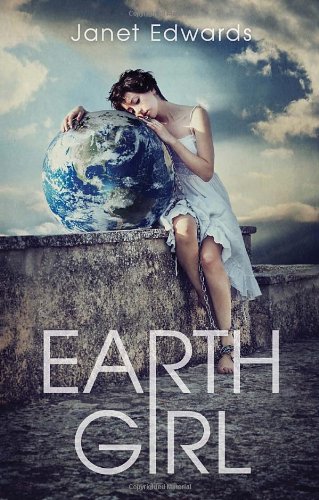 Earth Girl by Janet Edwards