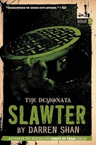 The Demonata #3: Slawter: Book 3 in the Demonata series