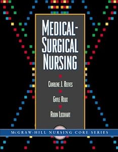 Medical-Surgical Nursing by Robin D. Lockhart