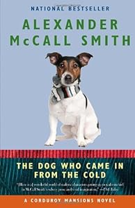 The Dog Who Came in from the Cold: A Corduroy Mansions Novel