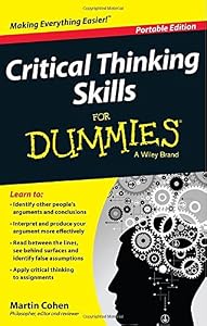Critical Thinking Skills For Dummies