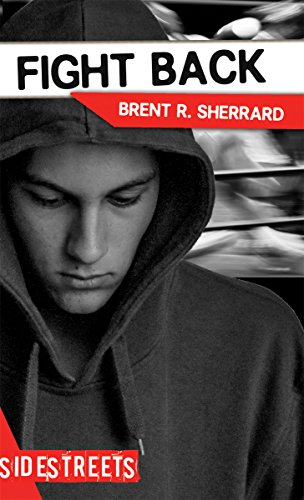 Fight Back by Brent  R. Sherrard