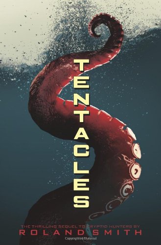 Tentacles by Roland Smith