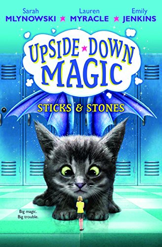 Sticks & Stones by Sarah Mlynowski