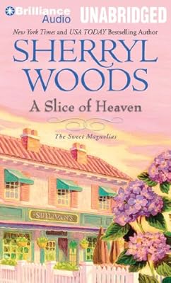 A Slice of Heaven (Sweet Magnolias Series)