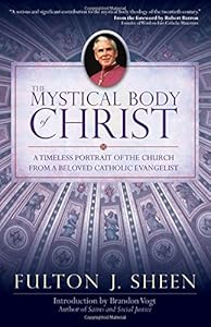 The Mystical Body of Christ