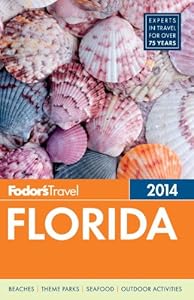 Fodor's Florida 2014 by Fodor's