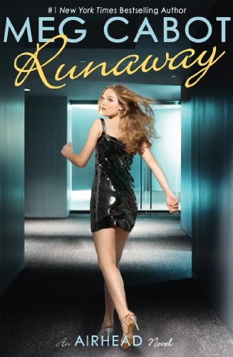 Airhead Book 3: Runaway by Meg Cabot