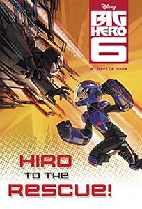 Hiro to the Rescue! by RH Disney  (Author, Illustrator)