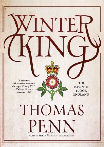 Winter King: The Dawn of Tudor England (Library Edition) by Hilary Mantel
