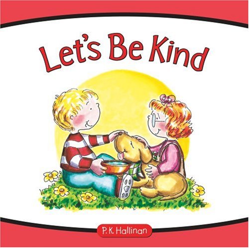 Let's Be Kind by P.K. Hallinan