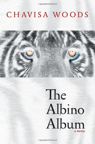 The Albino Album: A Novel by Chavisa Woods