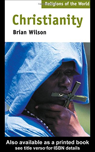 Christianity (Religions of the World) by Brian Wilson