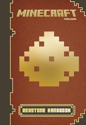 Minecraft: Redstone Handbook: An Official Mojang Book