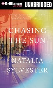 Chasing the Sun: A Novel