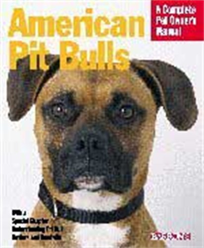 American Pit Bull Terriers/American Staffordshire Terriers (Complete Pet Owner's Manual) by Joe Stahlkuppe