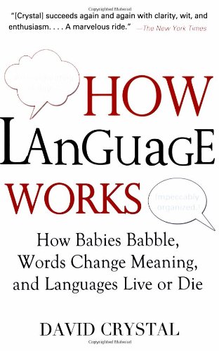 How Language Works by David Crystal