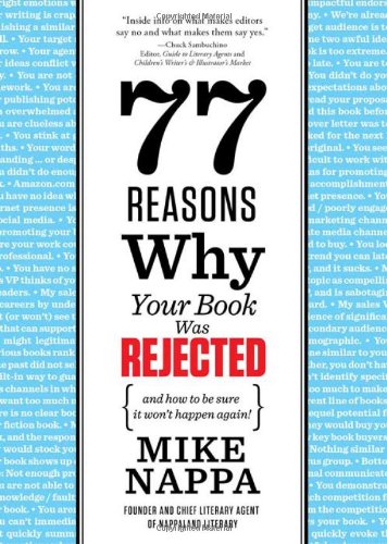 77 Reasons Why Your Book Was Rejected by Mike Nappa
