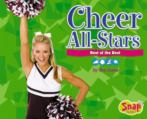Cheer All-Stars: Best of the Best by Jen Jones