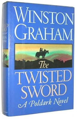 The Twisted Sword: A Poldark Novel