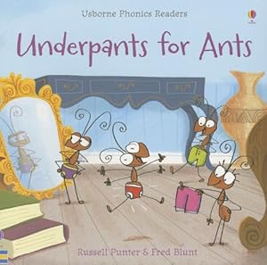 Underpants for Ants by Fred Blunt