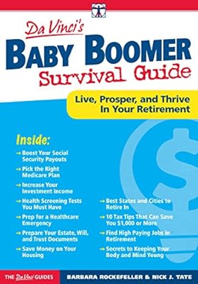 DaVinci's Baby Boomer Survival Guide: Live, Prosper, and Thrive in Your Retirement