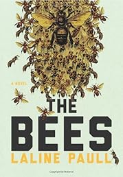 The Bees: A Novel