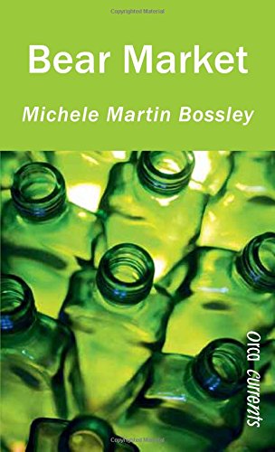 Bear Market by Michele Martin Bossley