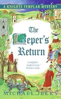 The Leper's Return (Knights Templar Mystery)