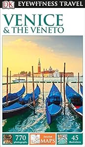 DK Eyewitness Travel Guide: Venice &amp; the Veneto