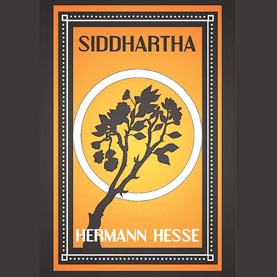 Siddhartha: An Indian Tale