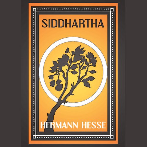 Siddhartha: An Indian Tale by Hermann Hesse