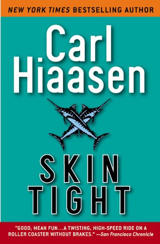 Skin Tight by Carl Hiaasen