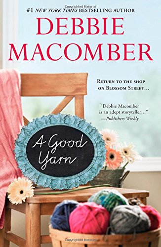 A Good Yarn by Debbie Macomber