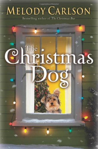Christmas Dog, The by Melody Carlson