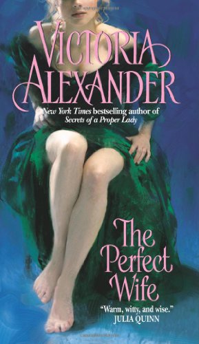 The Perfect Wife by Victoria Alexander