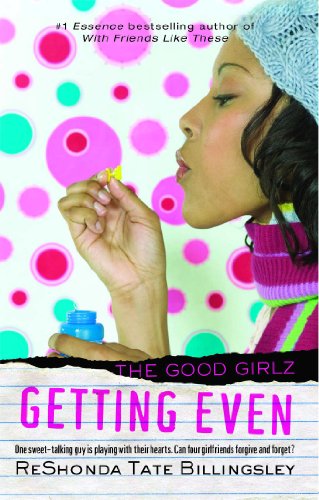 Getting Even: Good Girlz by ReShonda Tate Billingsley
