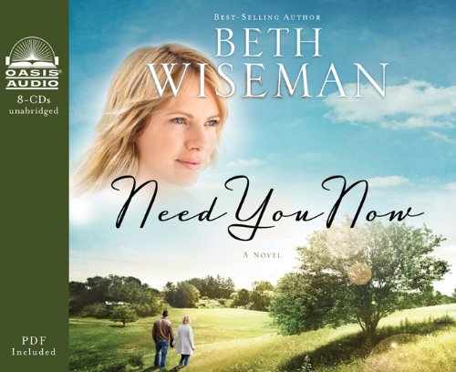 Need You Now by Beth Wiseman