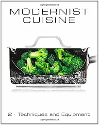 Modernist Cuisine: The Art and Science of Cooking