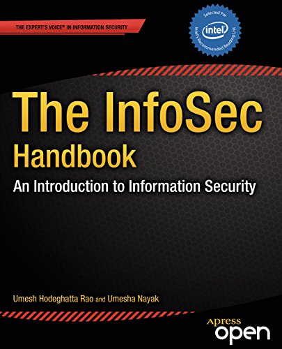 The InfoSec Handbook: An Introduction to Information Security by Umesh Hodeghatta Rao