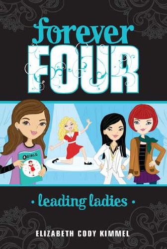 Leading Ladies #2 by Elizabeth Cody Kimmel