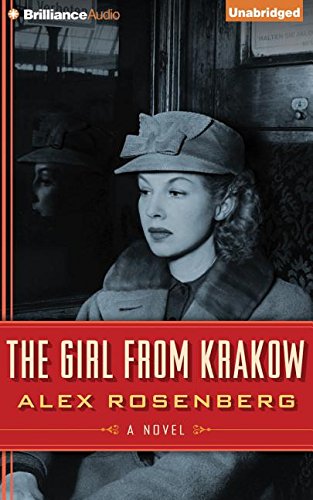 The Girl from Krakow: A Novel by Alex Rosenberg