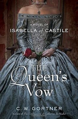 The Queen's Vow: A Novel of Isabella of Castile