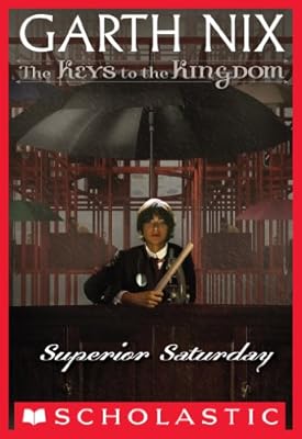 The Keys to the Kingdom #6: Superior Saturday