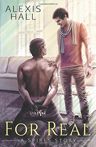 For Real by Alexis Hall