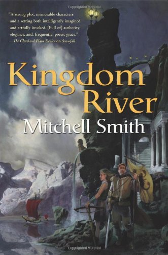 Kingdom River (The Snowfall Trilogy, Book 2) by Mitchell Smith