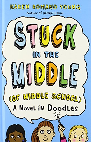 Stuck in the Middle by Karen Romano Young