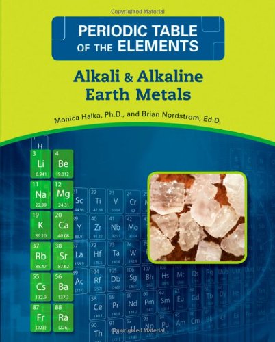 Alkali &amp; Alkaline Earth Metals by Monica Halka