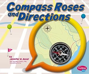 Compass Roses and Directions by Jennifer M. Besel