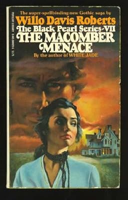 The Macomber menace (The Black pearl series ; 7)